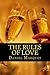 The Rules of Love: The Truth about Compassion, Attraction and Romance