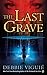 The Last Grave (Witch Hunt, #2)