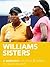Williams Sisters: A Biograp...