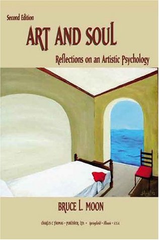 Art and Soul: Reflections on Artistic Psychology (Paperback)