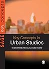 Key Concepts in Urban Studies (SAGE Key Concepts series)