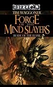 Forge of the Mind Slayers