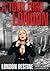 A Tour Thru London (When it all falls down Book 1)
