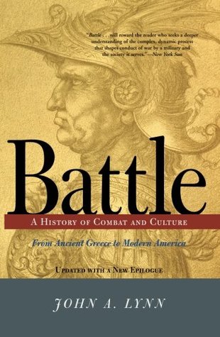 Battle: A History of Combat and Culture (Paperback)