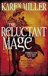 The Reluctant Mage