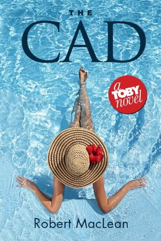 The Cad (Toby, #3)