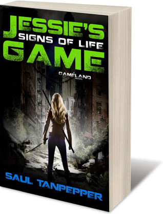 Jessie's Game #1: Signs of Life (GAMELAND, #9)