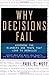 Why Decisions Fail