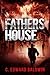 Fathers House: A Preview