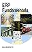 ERP Fundamentals by Antonio Morelli