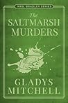 The Saltmarsh Murders by Gladys Mitchell
