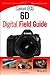 Canon EOS 6D Digital Field Guide