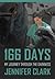 166 Days: My Journey Through The Darkness
