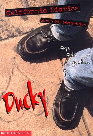 Ducky: Diary 1 (California Diaries, #5)