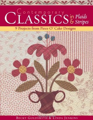 Contemporary Classics in Plaids & Stripes: 9 Projects from Piece 'O Cake Designs (Paperback)