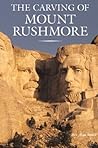 Book cover for The Carving of Mount Rushmore