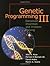 Genetic Programming III by John R. Koza