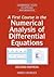 A First Course in the Numerical Analysis of Differential Equations (Cambridge Texts in Applied Mathematics, Series Number 44)