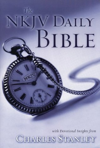 The NKJV Daily Bible: Devotional Insights from Charles F. Stanley