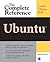 Ubuntu: The Complete Reference