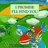 I Promise I'll Find You