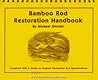 Bamboo Rod Restor...