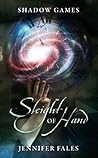 Sleight of Hand: Shadow Games