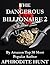 The Dangerous Billionaire 2