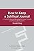 How to Keep a Spiritual Jou...