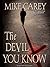 The Devil You Know (Felix Castor, #1)