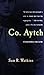 Co. Aytch by Sam R. Watkins