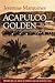 Acapulco Golden