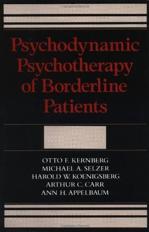 Psychodynamic Psychotherapy Of Borderline Patients (Hardcover)