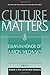 Culture Matters: Essays In Honor Of Aaron Wildavsky
