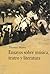 Ensayos sobre música, teatro y literatura