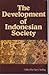 The Development of Indonesian Society by Harry Aveling