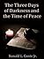 The Three Days of Darkness and the Time of Peace by Ronald L. Conte Jr.