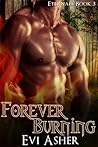 Forever Burning (Eternals, #3)