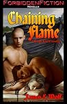 Chaining Flame by James L. Wolf