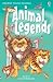 Animal Legends (Usborne Young Reading Series 1) (3.1 Young Reading Series One (Red))