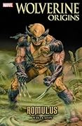 Wolverine: Origins, Volume 7: Romulus