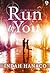 Run to You by Indah Hanaco