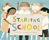 Starting School by Jane Godwin