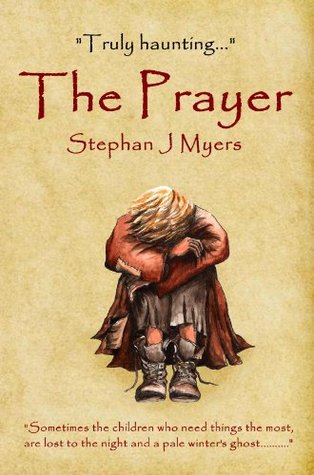 The Prayer (Kindle Edition)