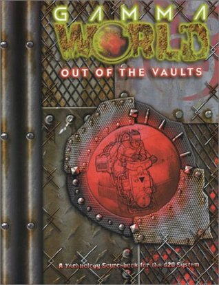 Gamma World: Out of the Vaults (Gamma World d20 3.5 Roleplaying)