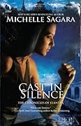 Cast in Silence (Chronicles of Elantra, #5) 