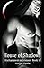 House of Shadows (Enchantme...