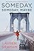 Someday, Someday, Maybe by Lauren Graham