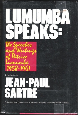 Lumumba Speaks: The Speeches and Writings of Patrice Lumumba, 1958-1961