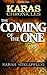 The Coming of the One (Karas Chronicles Book 1)